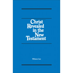 Christ Revealed in the New...