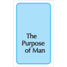 Purpose of Man, The (Tract) (10-pack)