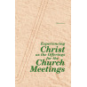 Experiencing Christ as the Offerings for the Church Meetings