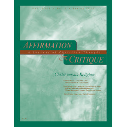 Affirmation & Critique, vol. 29, no. 1, Spring 2024—Christ...