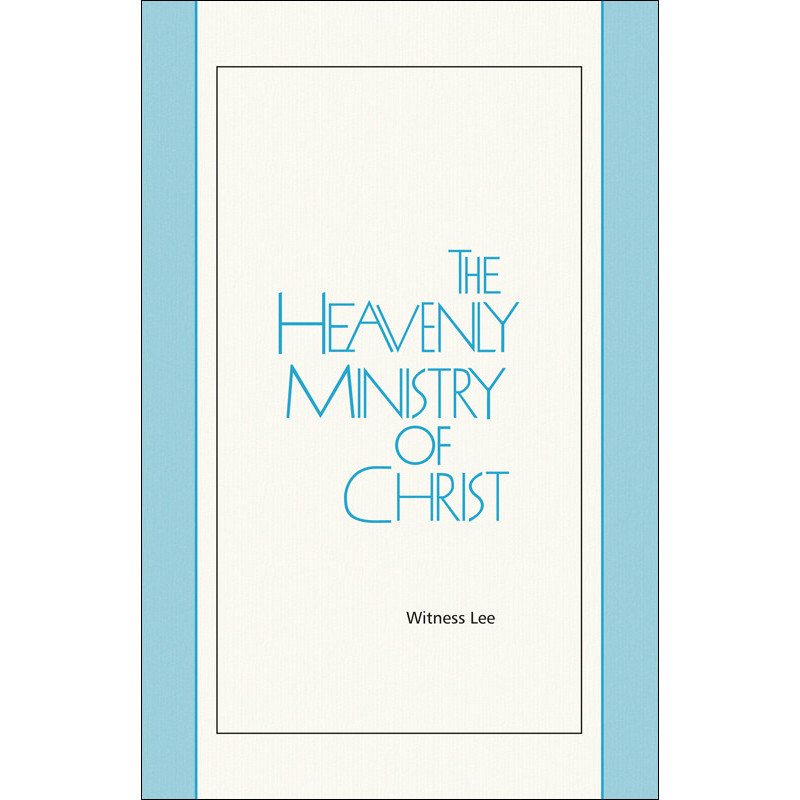 Heavenly Ministry of Christ, The