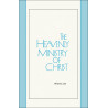 Heavenly Ministry of Christ, The