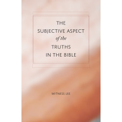 Subjective Aspect of the Truths in the Bible, The