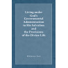 Living under God’s Governmental Administration in His Salvation and the Provisions of the Divine Life