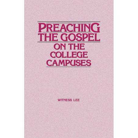 Preaching the Gospel on the College Campuses