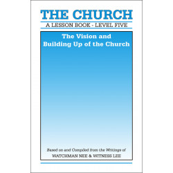 Lesson Book, Level 5: The Church -- The Vision and Building Up of the Church