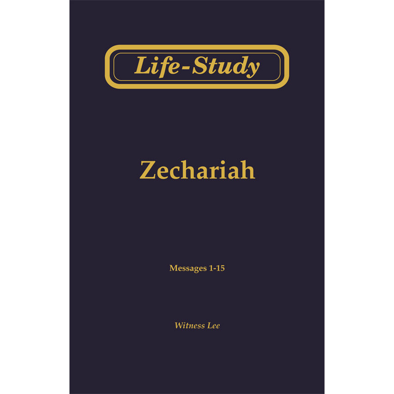 Life-Study of Zechariah