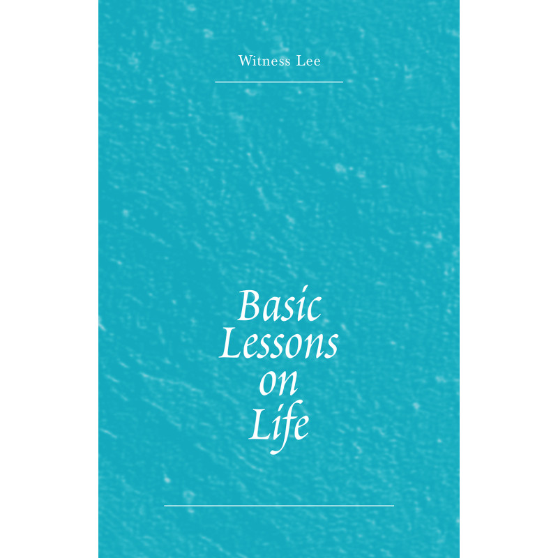 Basic Lessons on Life