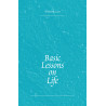 Basic Lessons on Life
