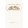 Talks concerning the Church Services