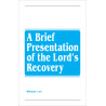 Brief Presentation of the Lord’s Recovery, A
