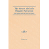 Secret of God’s Organic Salvation—“the Spirit Himself with Our Spirit,” The