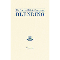 Practical Points concerning Blending, The