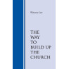 Way to Build Up the Church, The