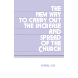 New Way to Carry Out the Increase and Spread of the Church, The