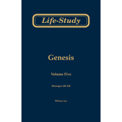 Life-study of Genesis, vol. 5 (msgs. 100-120, Second Edition)