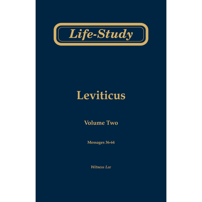 Life-study of Leviticus, vol. 2 (msgs. 36-64, Second Edition)