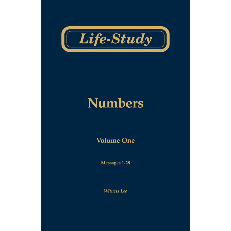 Life-study of Numbers, vol. 1 (msgs. 1-28, Second Edition)