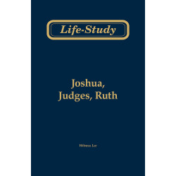 Life-study of Joshua, Judges, Ruth (Second Edition)