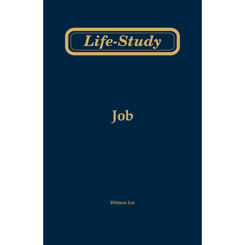 Life-study of Job (msgs. 1-38, Second Edition)