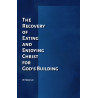Recovery of Eating and Enjoying Christ for God’s Building, The