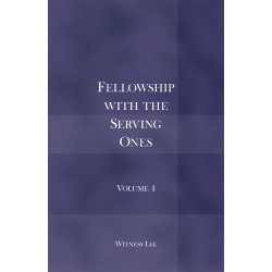 Fellowship with the Serving Ones, vol. 4