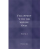 Fellowship with the Serving Ones, vol. 4