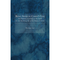 Being Saved in Christ's Life and Walking according to the...