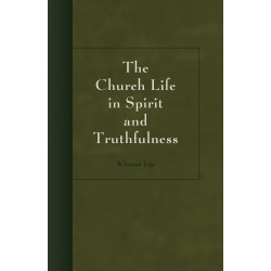 Church Life in Spirit and Truthfulness, The