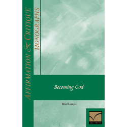 Affirmation & Critique, Monographs: Becoming God
