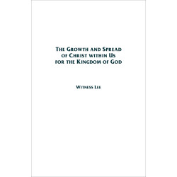 Growth and Spread of Christ within Us for the Kingdom of God, The