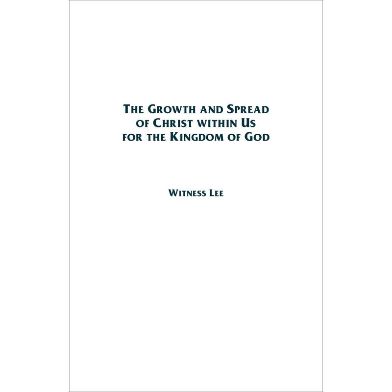 Growth and Spread of Christ within Us for the Kingdom of God, The