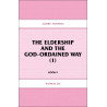 Elders' Training, Book 09: The Eldership and the God-Ordained Way (1)