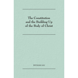 Constitution and the Building Up of the Body of Christ, The