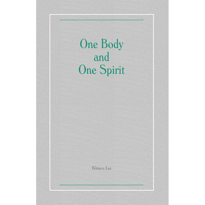 One Body and One Spirit