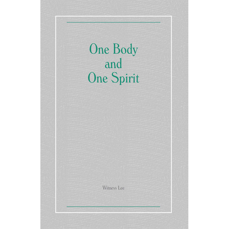 One Body and One Spirit