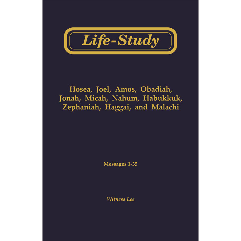 Life-study of the Minor Prophets