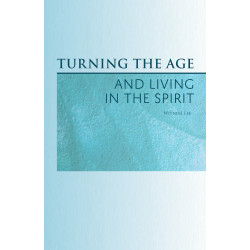 Turning the Age and Living in the Spirit