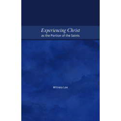 Experiencing Christ as the Portion of the Saints