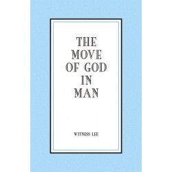 Move of God in Man, The