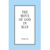 Move of God in Man, The