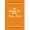 Intrinsic View of the Body of Christ, The
