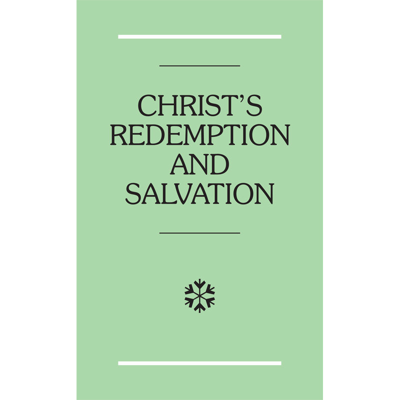 Christ's Redemption and Salvation