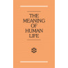 Meaning of Human Life, The