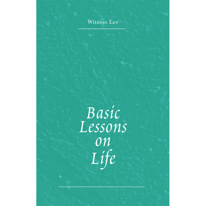 Basic Lessons on Life