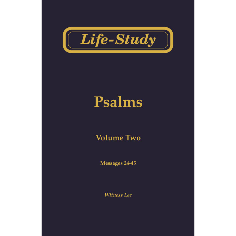 Life-Study of Psalms, Vol. 2 (24-45)