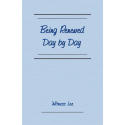 Being Renewed Day by Day