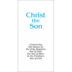 Christ the Son (Tract) (10-pack)