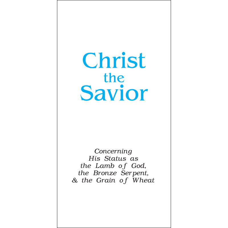 Christ the Savior (Tract) (10-pack)