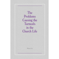 Problems Causing the Turmoils in the Church Life, The